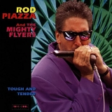 Rod Piazza - Tough & Tender