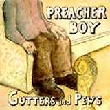 Preacher Boy - Gutters And Pews