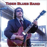 Tiger Blues Band - Purveyor