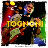 Rob Tognoni - Rock & Roll Live