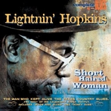 Lightnin' Hopkins - Short Haired Woman