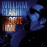 William Clarke - Groove Time