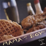 Mama's Boys - Chicken & Waffles