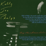 Kelly Joe Phelps - Tap the Red Cane Whirlwind