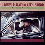 Clarence "Gatemouth" Brown - One More Mile