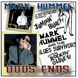 Mark Hummel - Odds & Ends