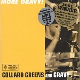 Collard Greens and Gravy - More Gravy!