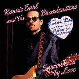 Ronnie Earl & the Broadcasters - Surrounded By Love