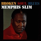 Memphis Slim - Broken Soul Blues