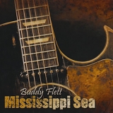 Buddy Flett - Mississippi Sea