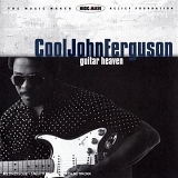 Cool John Ferguson - Guitar Heaven