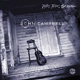 John Campbell - Tyler, Texas Session