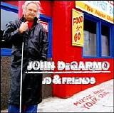 John Degarmo - J D & Friends