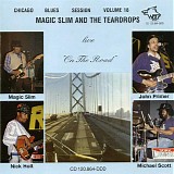 Magic Slim & the Teardrops - Chicago Blues Session, Vol. 18: Live on the Road