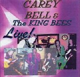 Carey Bell & The King Bees - LIVE!