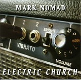 Mark Nomad - Electric Church