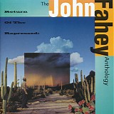 John Fahey - The John Fahey Anthology: Return Of The Repressed (Disc 2)