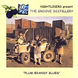 Nightloosers - Plum Brandy Blues