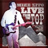 Mike Zito - Live from the Top