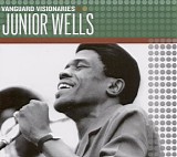 Junior Wells - Vanguard Visionaries