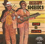 Mississippi Sheiks - Stop and Listen