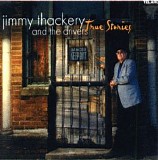 Jimmy Thackery & The Drivers - True Stories