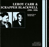 Leroy Carr & Scrapper Blackwell - Leroy Carr and Scrapper Blackwell (1930 - 1958) Remaining Titles