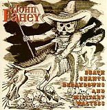 John Fahey - Death Chants, Breakdowns and Military Waltzes