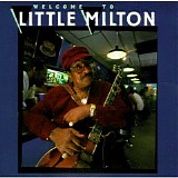 Little Milton - Welcome to Little Milton