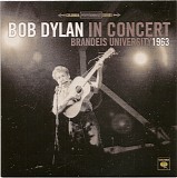 Bob Dylan - In Concert Brandeis University 1963