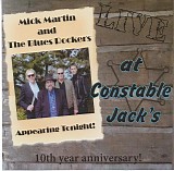 Mick Martin & The Blues Rockers - Live At Constable Jack's