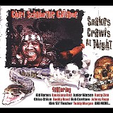 Chief Schabuttie Gilliame - Snakes Crawls At Night