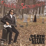 Freddie & The Screamers - Death Letter Blues