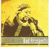 Miss Blues - Bad Prospects