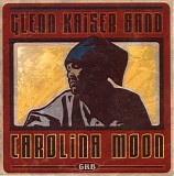 Glenn Band Kaiser - Carolina Moon