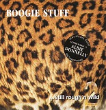 Boogie Stuff - Still Rough' Wild