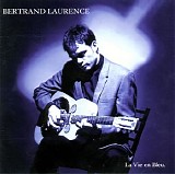 Bertrand Lawrence - La Vie en Bleu