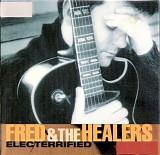 Fred & The Healers - Electerrified