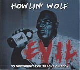 Howlin' Wolf - Evil