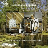 Henry Gray & Rudi Richard - Louisiana Swamp Blues, Vol. 2