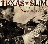 Texas Slim - Lucky Mojo