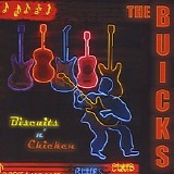 The Buicks - Biscuits n' Chicken