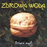 Zdrowa Woda - Dziwne mysli