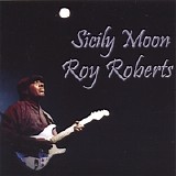 Roy Roberts - Scily Moon