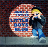 Jimmy D Taylor & Little Boys Blue - Jimmy D Taylor & Little Boys Blue