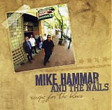 Mike Hammar & the Nails - Recipe for the Blues