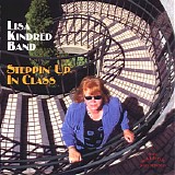 Lisa Kindred - Steppin' Up In Class