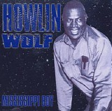 Howlin' Wolf - Mississippi Boy