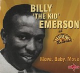 Billy "The Kid" Emerson - Move, Baby, Move