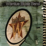 Wentus Blues Band - Family Meeting CD1